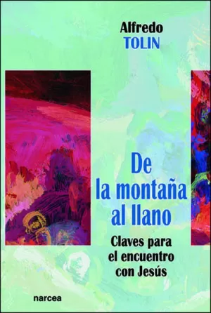 DE LA MONTAÑA AL LLANO DE LA MONTAÑA AL LLANO