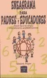 ENEAGRAMA PARA PADRES Y EDUCADORES