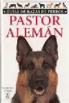 PASTOR ALEMAN. GUIAS RAZAS DE PERROS