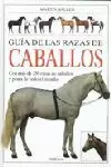 CABALLOS GUIA DE LAS RAZAS