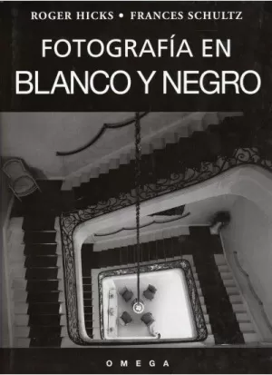 FOTOGRAFIA EN BLANCO Y NEGRO