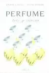 PERFUME ARTE Y CIENCIA