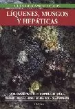 GUIA CAMPO DE LOS LIQUENES,MUSGOS Y HEPATICAS GUIA CAMPO DE LOS LIQUENES,MUSGOS Y HEPATICAS