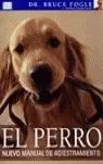 EL PERRO: NUEVO MANUAL DE ADIESTRAMIENTO