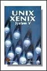 UNIX XENIX SYSTEM V