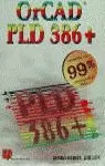 ORCAD PLD 386+ DOMINE 99% ORCAD PLD 386+ DOMINE 99%