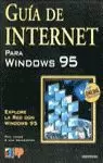 INTERNET WINDOWS 95 GUIA DE INTERNET WINDOWS 95 GUIA DE