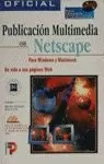 NETSCAPE PUBLICACION MULTIMEDI