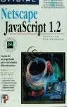 NETSCAPE JAVA SCRIPT 1.2 NETSCAPE JAVA SCRIPT 1.2