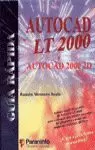 AUTOCAD LT 2000 GUIA RAPIDA AUTOCAD LT 2000 GUIA RAPIDA