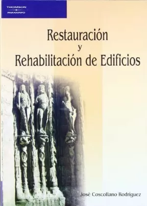 RESTAURACION Y REHABILITACION EDIFICIOS