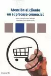 ATENCIÓN AL CLIENTE EN EL PROCESO COMERCIAL