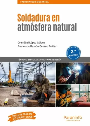 SOLDADURA EN ATMÓSFERA NATURAL 2.ª EDICIÓN