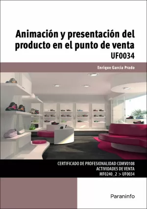 ANIMACIÓN Y PRESENTACIÓN DEL PRODUCTO EN EL PUNTO DE VENTA