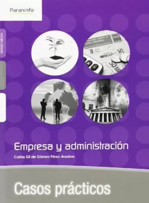 CASOS PRÁCTICOS DE EMPRESA Y ADMINISTRACIÓN