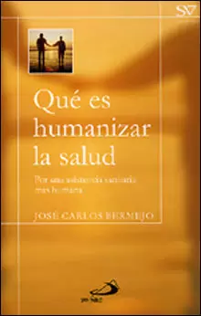 QUE ES HUMANIZAR LA SALUD