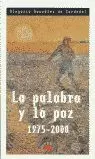 PALABRA Y LA PAZ 1975-2000,LA