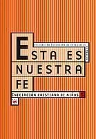 ESTA ES NUESTRA FE. 5 (PPC). GUIA ESTA ES NUESTRA FE. 5 (PPC). GUIA