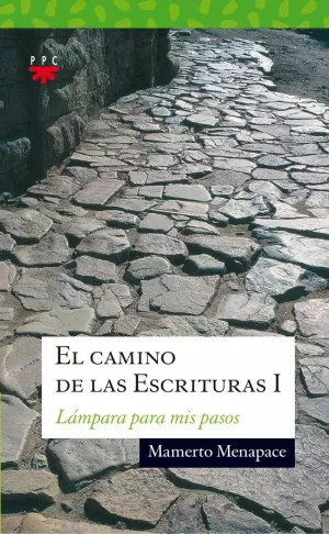 CAMINO DE LAS ESCRITURAS, EL. I