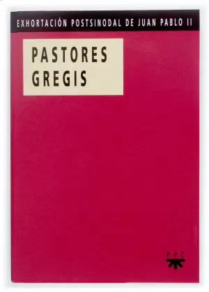 PASTORES GREGIS. PPC