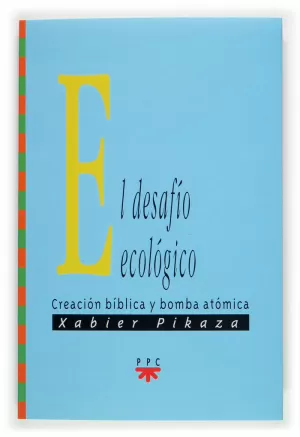DESAFIO ECOLOGICO, EL