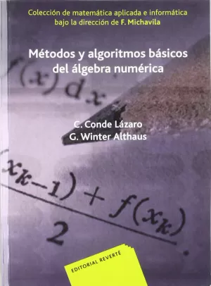 METODOS ALGORITMOS BASICOS ALGEBRA NUMERICA