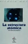 ESTRUCTURA ATOMICA,LA