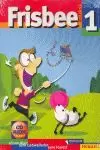 FRISBEE 1 COURSE BOOK + CD