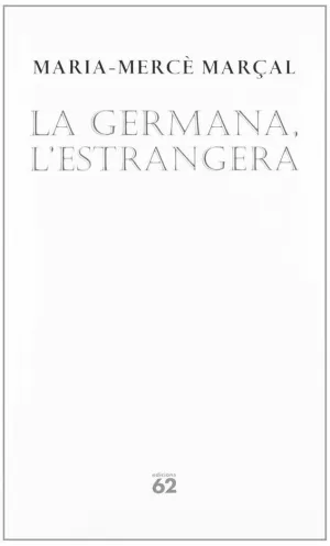 GERMANA L'ESTRANGERA,LA