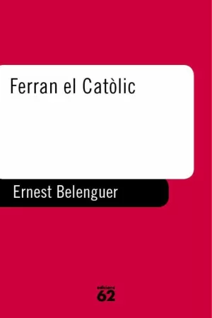 FERRAN EL CATOLIC