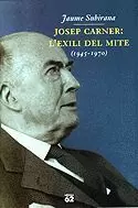 JOSEP CARNER L'EXILI DEL MITE