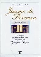 JAUME DE PROVENÇA JAUME DE PROVENÇA