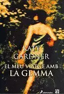EL MEU VIATGE AMB LA GEMMA EL MEU VIATGE AMB LA GEMMA