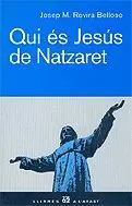 QUI ES JESUS DE NATZARET