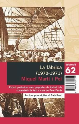 LA FABRICA (1970-1971)