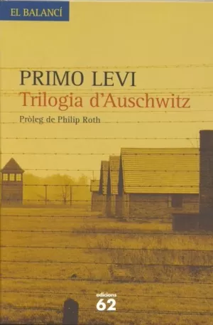 TRILOGIA D'AUSCHWITZ