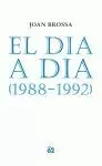 EL DIA A DIA (1988-1992)