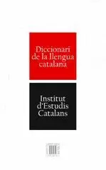 DICCIONARI DE LA LLENGUA CATALANA