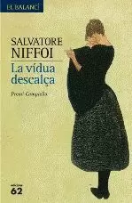 LA VIDUA DESCALÇA LA VIDUA DESCALÇA