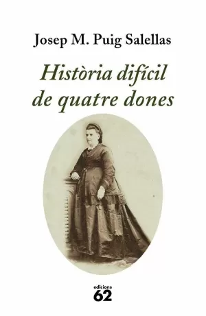 HISTORIA DIFICIL DE QUATRE DONES