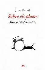 SOBRE ELS PLAERS - MANUAL DE L'OPTIMISTA