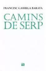 CAMINS DE SERP