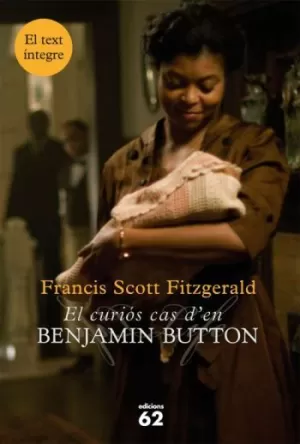 EL CURIOS CAS D'EN BENJAMIN BUTTON EL CURIOS CAS D'EN BENJAMIN BUTTON