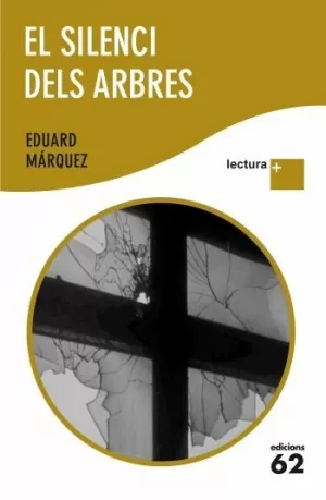 EL SILENCI DELS ARBRES LECTURA PLUS