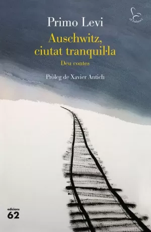 AUSCHWITZ, CIUTAT TRANQUIL·LA