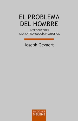 PROBLEMA DEL HOMBRE, EL. (NUEVA EDICION)