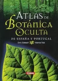 ATLAS DE BOTANICA OCULTA ESPAÑA Y PORTUGAL