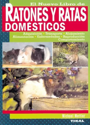 RATONES Y RATAS DOMESTICOS - METTLER, MICHAEL