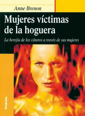 MUJERES VICTIMAS DE LA HOGUERA