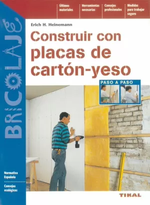 CONSTRUIR CON PLACAS DE CARTON YESO